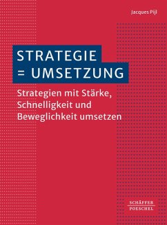 Strategie = Umsetzung (eBook, ePUB) - Pijl, Jacques