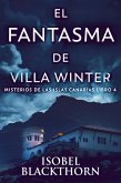 El Fantasma de Villa Winter (eBook, ePUB)