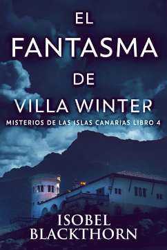 El Fantasma de Villa Winter (eBook, ePUB) - Blackthorn, Isobel
