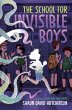 The School for Invisible Boys (eBook,... - Bild 1