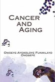 CANCER AND AGING (eBook, ePUB)