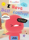 Rainbow Chicks - Sense of Responsibility - I Have Self-Control (eBook, ePUB)