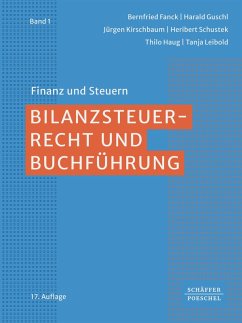 Bilanzsteuerrecht und Buchführung (eBook, PDF) - Fanck, Bernfried; Guschl, Harald; Kirschbaum, Jürgen; Schustek, Heribert; Haug, Thilo; Leibold, Tanja