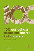100 curiositats sobre els arbres i els boscos (eBook, ePUB) 100 curiositats sobre els arbres i els boscos (eBook, ePUB)