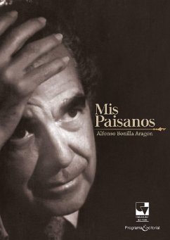 Mis paisanos (eBook, ePUB) - Bonilla Aragón, Alfonso