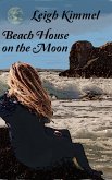 Beach House on the Moon (eBook, ePUB)