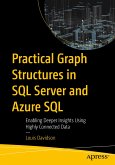 Practical Graph Structures in SQL Server and Azure SQL (eBook, PDF)