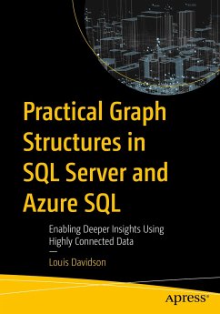 Practical Graph Structures in SQL Server and Azure SQL (eBook, PDF) - Davidson, Louis
