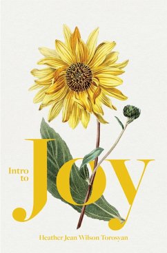 Intro to Joy (eBook, ePUB) - Torosyan, Heather