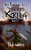 Ein Tausend Li: Der erste Krieg (eBook, ePUB) Ein Tausend Li: Der erste Krieg (eBook, ePUB)