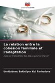 La relation entre la cohésion familiale et l'adaptation