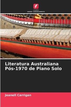 Literatura Australiana Pós-1970 de Piano Solo - Carrigan, Jeanell