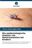 Die epidemiologische Analyse von Malariaanämien bei Kindern