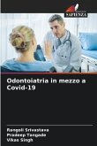 Odontoiatria in mezzo a Covid-19