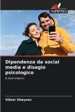 Dipendenza da social media e disagio psicologico - Sheynov, Viktor