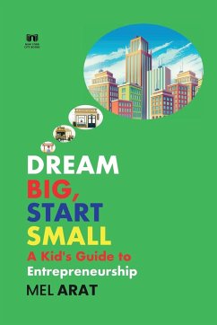 Dream Big, Start Small - Arat, Mel