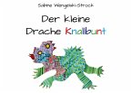 Der kleine Drache Knallbunt (Softcover-Ausgabe)