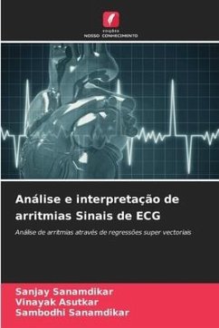 Análise e interpretação de arritmias Sinais de ECG - Sanamdikar, Sanjay;Asutkar, Vinayak;Sanamdikar, Sambodhi