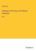Catalogue of the Library of the Boston Athenaeum