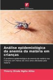 Análise epidemiológica da anemia da malária em crianças