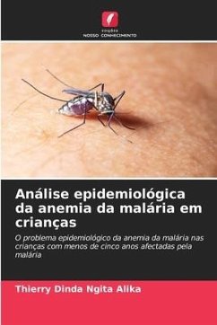 Análise epidemiológica da anemia da malária em crianças - Dinda Ngita Alika, Thierry