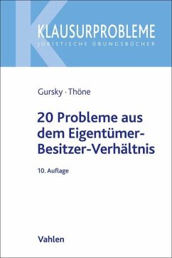 20 Probleme aus dem Eigentümer-Besitzer-Verhältnis - Gursky, Karl-Heinz;Thöne, Meik