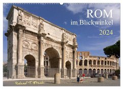 Rom im Blickwinkel (Wandkalender 2024 DIN A2 quer), CALVENDO Monatskalender