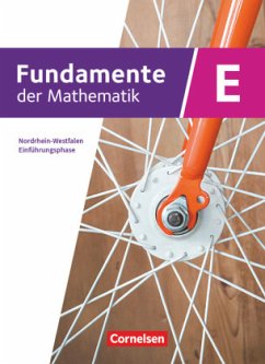 Fundamente der Mathematik Einführungsphase. Nordrhein-Westfalen - Schulbuch