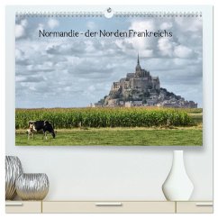 Normandie - der Norden Frankreichs (hochwertiger Premium Wandkalender 2024 DIN A2 quer), Kunstdruck in Hochglanz