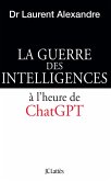 La guerre des intelligences à l'heure de ChatGPT (eBook, ePUB)