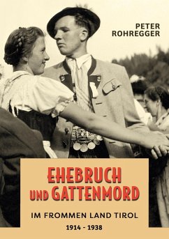 Cover Ehebruch und Gattenmord im frommen Land Tirol (eBook, ePUB)