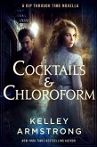 Cocktails & Chloroform (A Rip Through Time, #2.5) (eBook, ePUB)