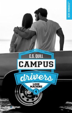 Campus drivers - Tome 04 (eBook, ePUB) - Quill, C. S.