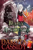 Bearly Accidental (The Accidentals, #3) (eBook, ePUB) Bearly Accidental (The Accidentals, #3) (eBook, ePUB)