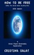 How To Be Free (When The World Seems... - Bild 1