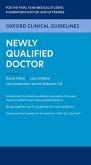Oxford Clinical Guidelines: Newly Qualified Doctor (eBook, PDF)
