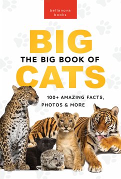 The Big Book of Big Cats (fixed-layout eBook, ePUB) - Kellett, Jenny