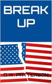 Break Up (From The Earth Series, #8) (eBook, ePUB)