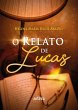 O Relato de Lucas (eBook, ePUB) - Bild 1