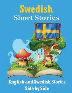 Short Stories in Swedish   English and Swedish Stories Side by Side - de Haan, Auke