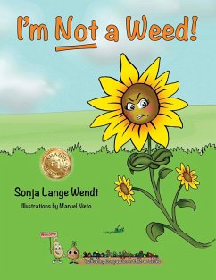 I'm Not a Weed! - Wendt, Sonja Lange