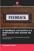 O feedback correctivo e a motivação dos alunos do ELT