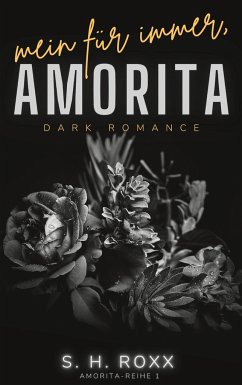 Mein Für Immer, Amorita (Amorita-Reihe 1)