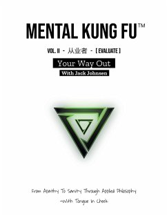 Mental Kung Fu vol. 2 - Your Way Out - Johnsen, Jack