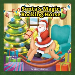 Santa's Magic Rocking Horse - Gadow, Marlys