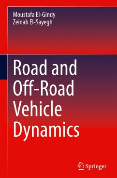 Road and Off-Road Vehicle Dynamics - El-Gindy, Moustafa;El-Sayegh, Zeinab