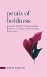 Petals of Boldness: A Poetry Book for... - Bild 1
