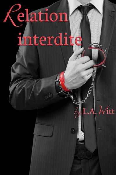 Relation Interdite (eBook, ePUB) Relation Interdite (eBook, ePUB)