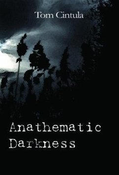 Anathematic Darkness (eBook, ePUB) - Cintula, Tom