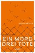 Ein Mord - drei Tote (eBook, ePUB) - Bild 1